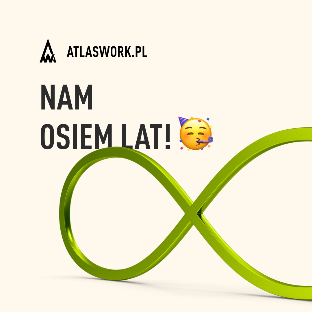 Ósme urodziny Atlas Work